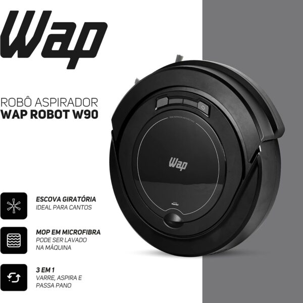 WAP Aspirador de Pó Robô ROBOT W90 3 em 1, Automático, 250ml, Sistema Antiqueda e Rodas Emborrachadas, 30W 3,6VDC Bivolt